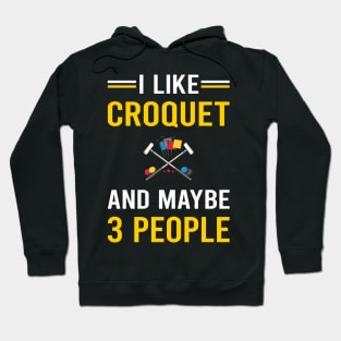 3 People Croquet Hoodie